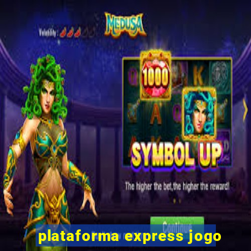 plataforma express jogo